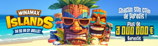 Poker : Plus de 3 millions garantis pour les Winamax Islands